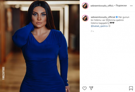 "Qadının hökmü başqadır" - Şəbnəm Tovuzlu - FOTO