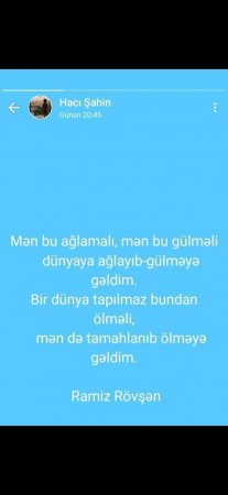 "Mən də tamahlanıb ölməyə gəldim" Hacı Şahinin SON PAYLAŞIMI