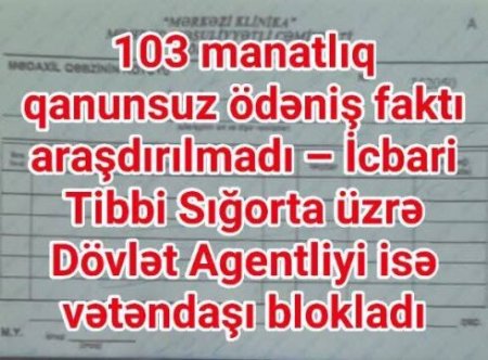 Zaur Əliyev haqqını tələb edənləri blok edir - İcbari Tibbi Sığorta məhv edilir